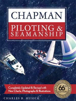 cover image of Chapman Piloting & Seamanship 66th Edition